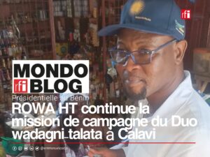 Article : Le mouvement ROWA HT continue la mission de campagne du Duo wadagni-talata dans la 6e circonscription